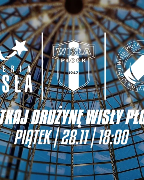 Spotkaj drużynę Nafciarzy w Galerii Wisła!