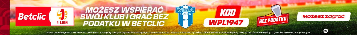 Grafika reklamowa Betclic promująca możliwość wsparcia klubu Wisła Płock oraz oferująca grę bez podatku.