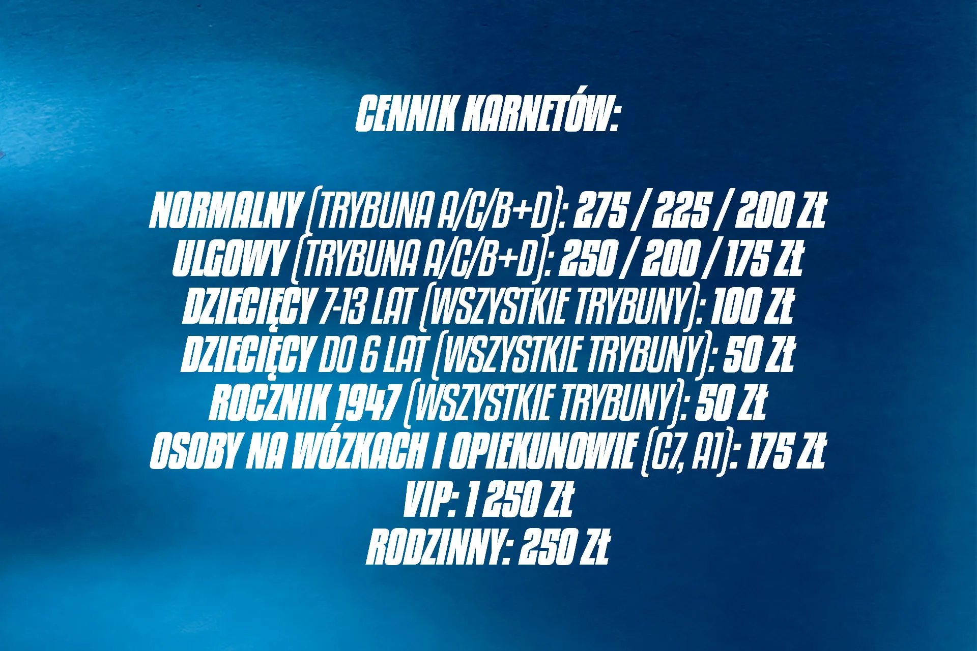Zdjęcie przedstawia cennik karnetów na wydarzenia sportowe z różnymi kategoriami biletów i ich cenami.